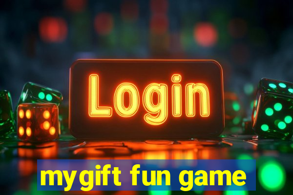 mygift fun game